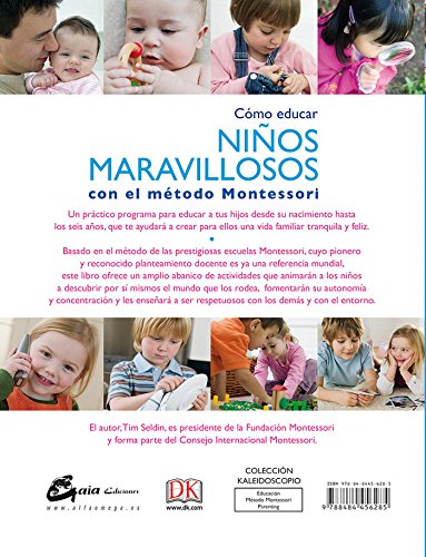 Cómo Educar Niños Maravillosos Con El Método Montessori (Kaleidoscopio)